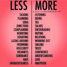 less_more